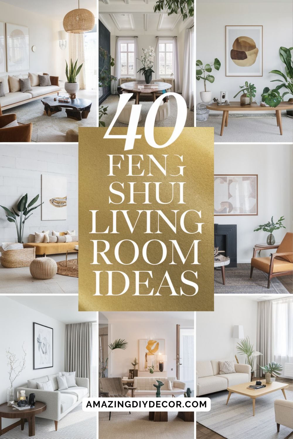 Collage of stylish Feng Shui-inspired living room designs with neutral tones, natural elements, and harmonious decor.