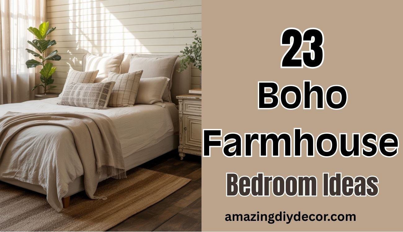 Boho Farmhouse Bedroom Ideas